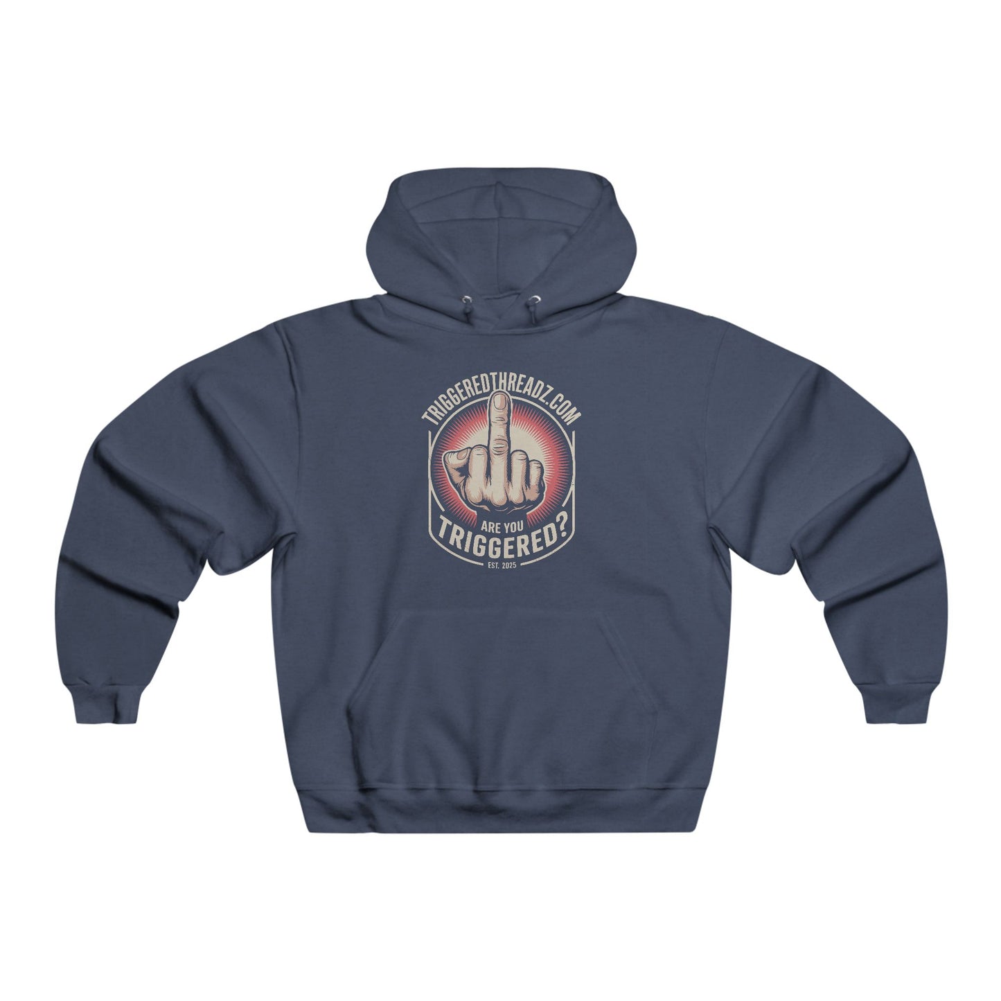 Are You Triggered? Hoodie
