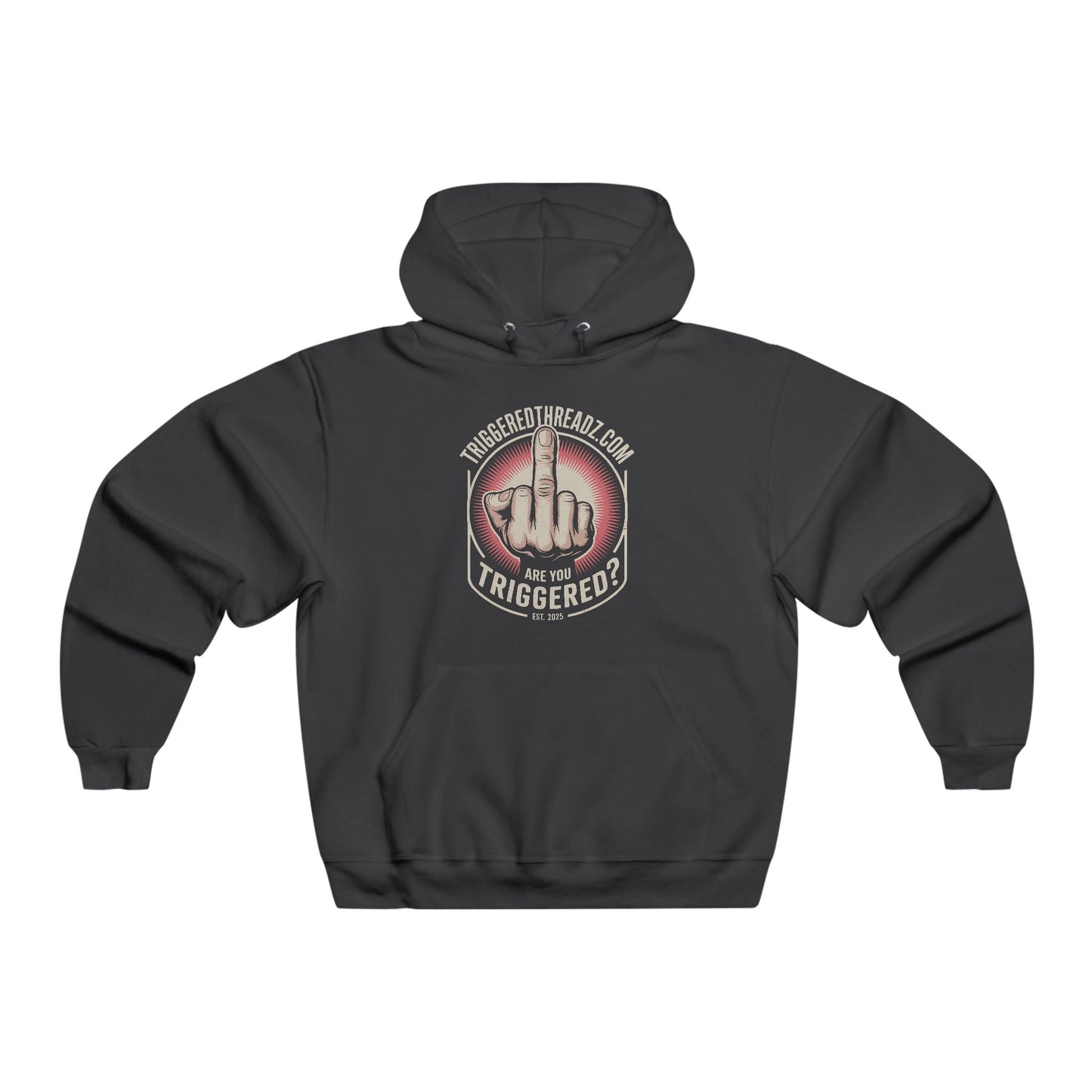 Are You Triggered? Hoodie