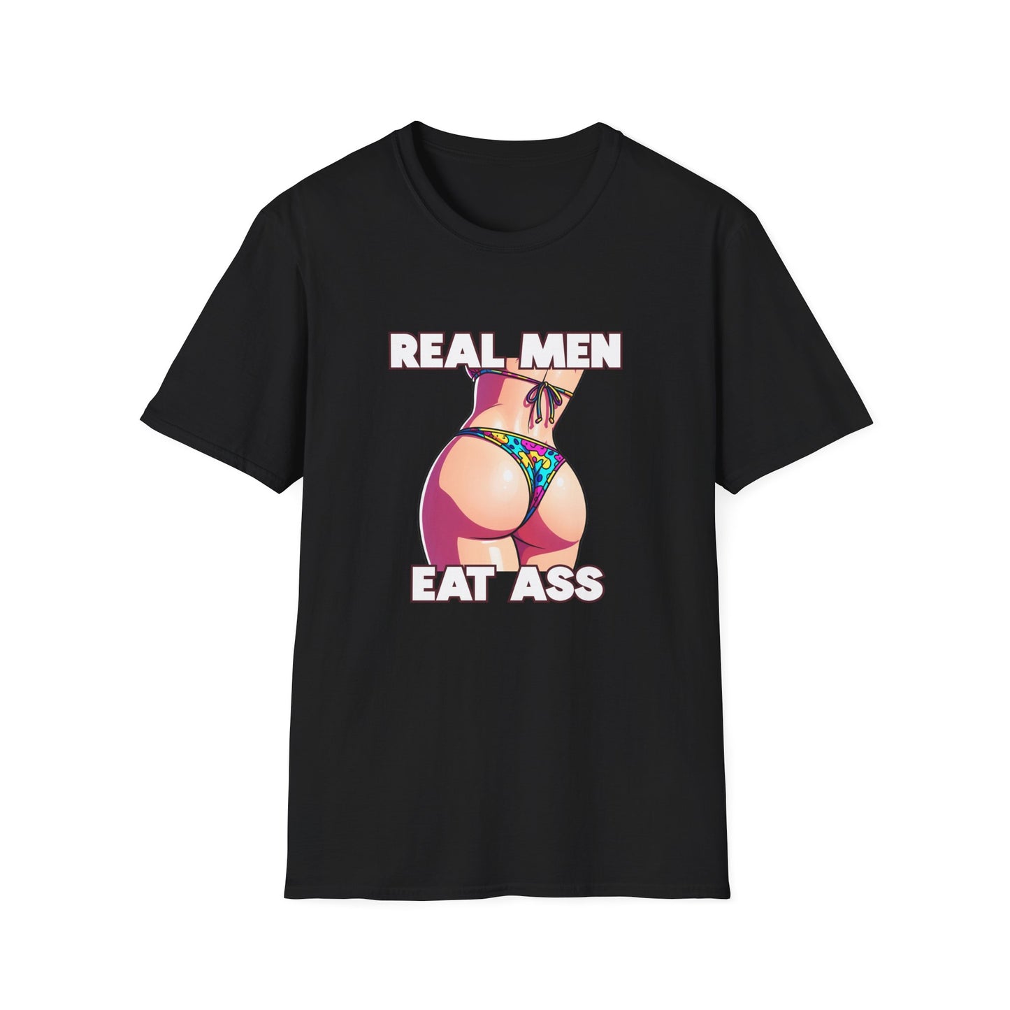 Real Men Eat Ass Tee