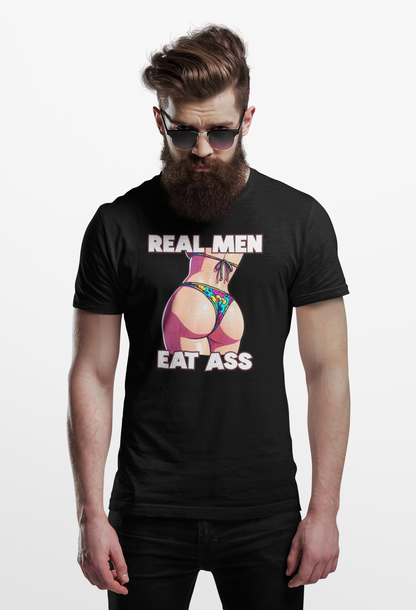 Real Men Eat Ass Tee