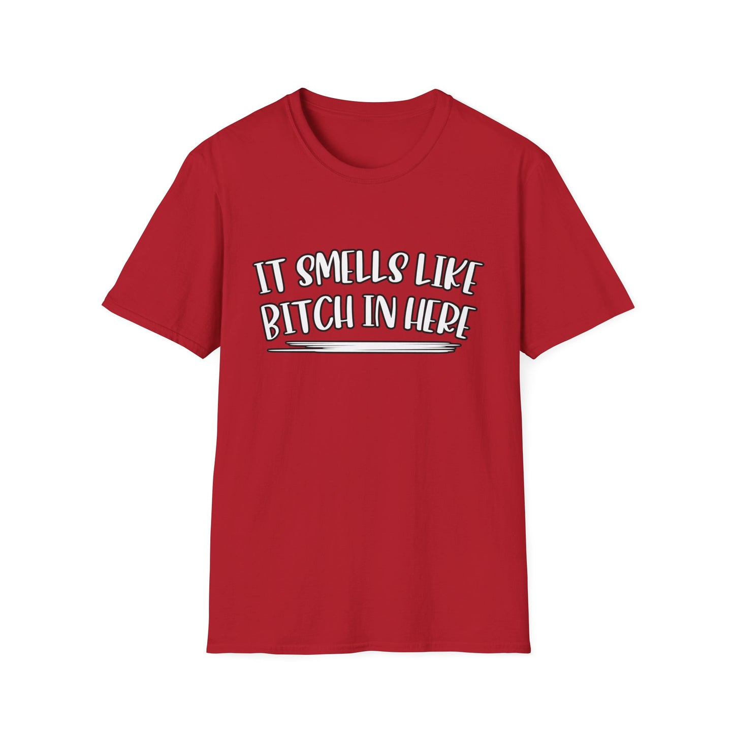 It Smells Like Bitch In Here Tee