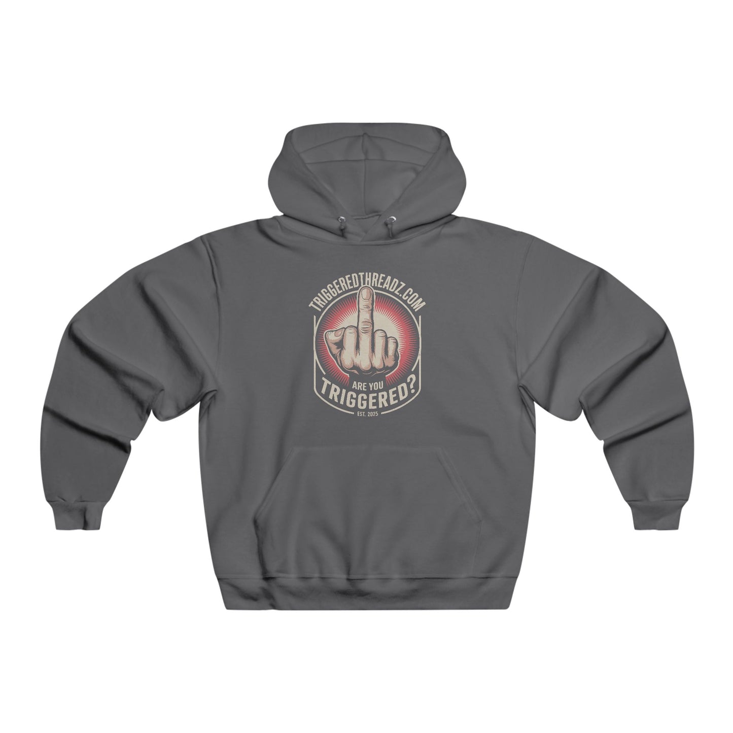 Are You Triggered? Hoodie